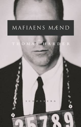 Cover for Thomas Harder · Mafiaens mænd (Sewn Spine Book) [2. Painos] (2003)