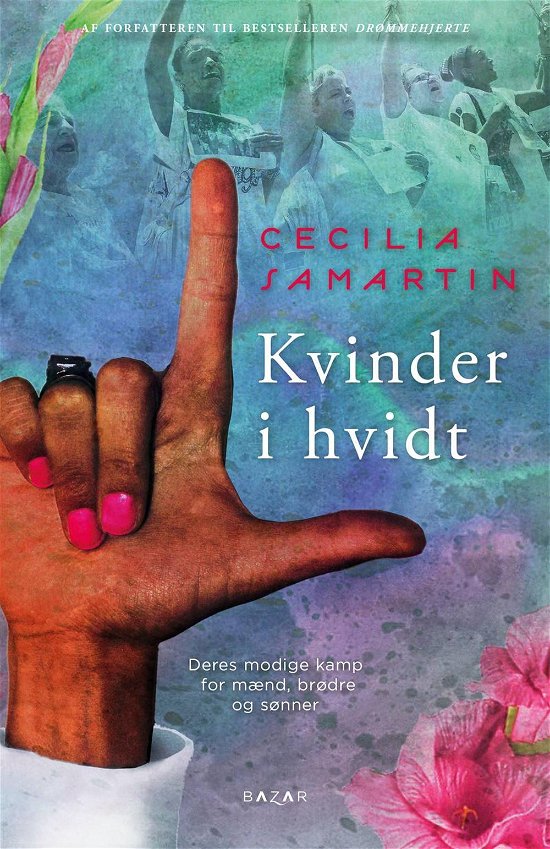 Cover for Cecilia Samartin · Kvinder i Hvidt (Gebundesens Buch) [1. Ausgabe] [Indbundet] (2014)