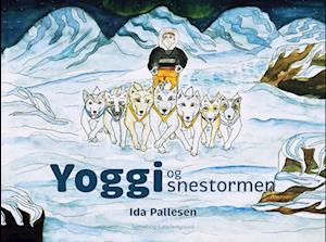 Cover for Ida Pallesen · Yoggi og snestormen (Bound Book) [1st edition] (2023)