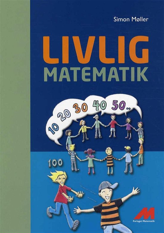 Cover for Simon Møller · Livlig Matematik (Paperback Book) [1st edition] [Paperback] (2014)