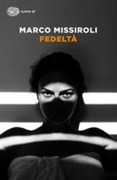 Cover for Marco Missiroli · Fedelta (Bok) (2021)