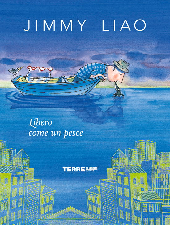 Cover for Jimmy Liao · Libero Come Un Pesce. Ediz. A Colori (Book)