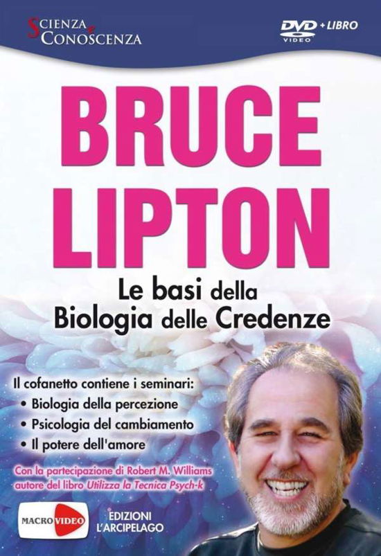 Cover for Bruce H. Lipton · Bruce H. Lipton - Le Basi Della Biologia Delle Credenze (Dvd+Libro) (Edizione Economica) (DVD)