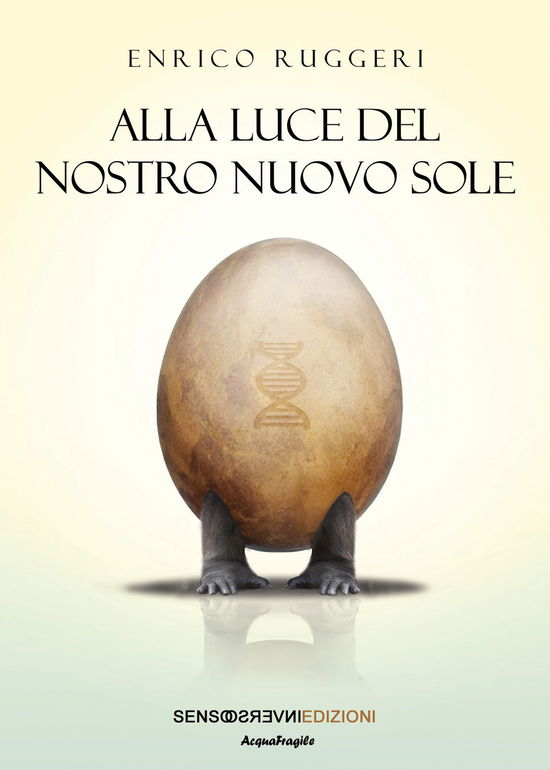 Cover for Enrico Ruggeri · Alla Luce Del Nostro Nuovo Sole (Bok)