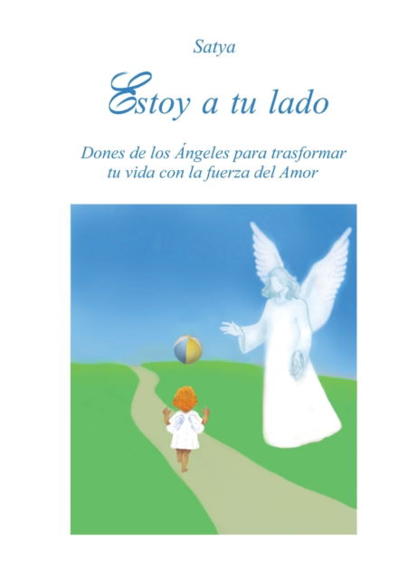 Cover for Satya · Estoy a tu lado (Paperback Book) (2016)