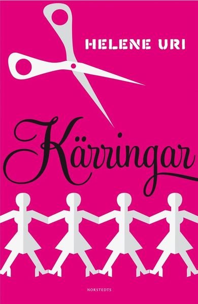 Kärringar - Helene Uri - Livros - Norstedts - 9789113051499 - 11 de abril de 2013