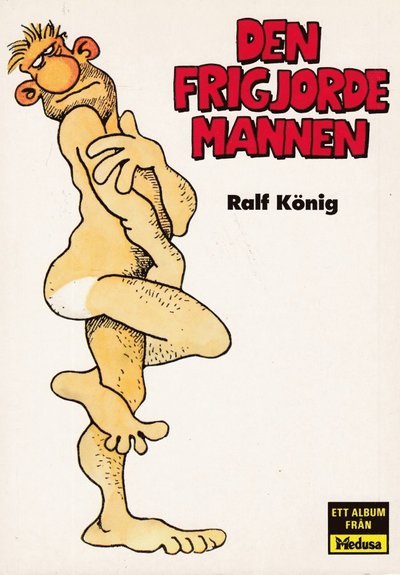 Cover for Ralf König · Den frigjorde mannen (Book) (1994)