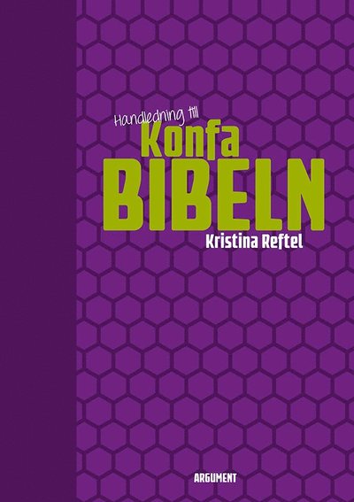 Cover for Kristina Reftel · Handledning till Konfabibeln (Spiral Book) (2014)