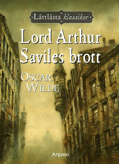 Cover for Oscar Wilde · Lord Arthur Saviles brott (Hardcover Book) (2024)