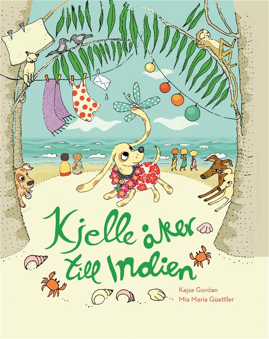 Cover for Kajsa Gordan · Kjelle åker till Indien (Bound Book) (2024)
