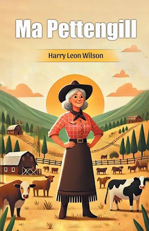 Cover for Harry Leon Wilson · Ma Pettengill (Edition2024) (Paperback Book) (2024)