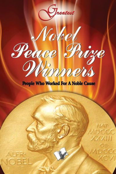 Cover for Vikas Khatri · Nobel Peace Prize Winners (Pocketbok) (2012)