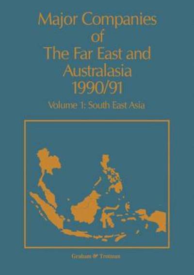Cover for J Carr · Major Companies of The Far East and Australasia 1990/91: Volume 1: South East Asia (Taschenbuch) [Softcover reprint of the original 1st ed. 1990 edition] (2011)