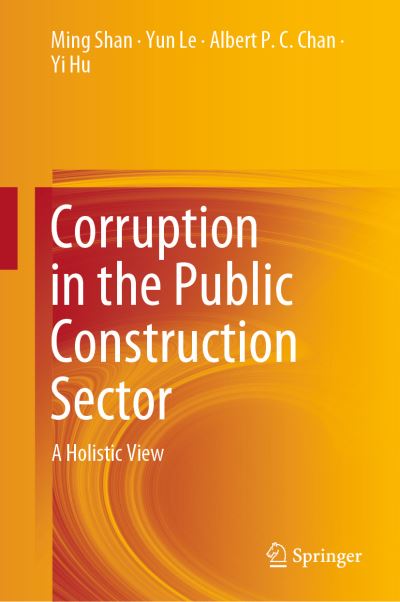 Cover for Shan · Corruption in the Public Construction Sector (Book) [1st ed. 2020 edition] (2019)