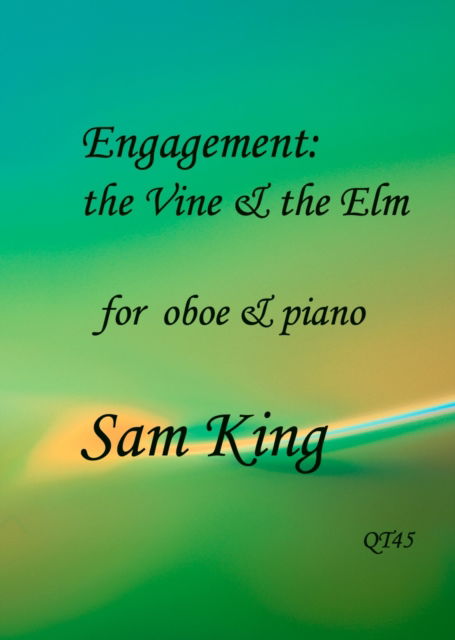 Cover for Engagement: the Vine &amp; the Elm (Sheet music) (2025)