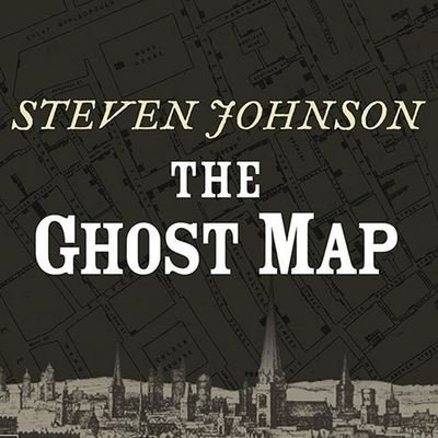 Cover for Steven Johnson · The Ghost Map Lib/E (CD) (2006)
