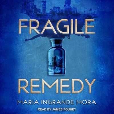 Cover for Maria Ingrande Mora · Fragile Remedy (CD) (2021)