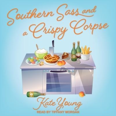 Cover for Kate Young · Southern Sass and a Crispy Corpse (CD) (2020)