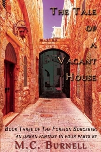 Cover for M C Burnell · The Tale of a Vacant House - The Foreign Sorcerer (Paperback Book) (2021)