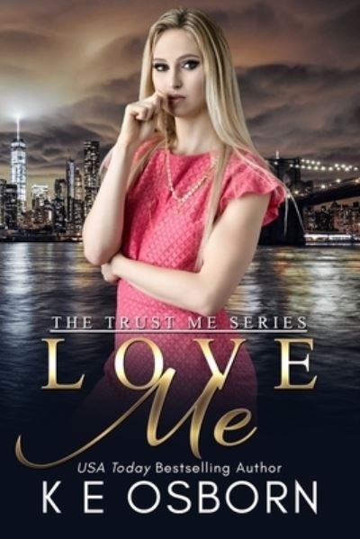Cover for K E Osborn · Love Me - Trust Me (Paperback Book) (2021)