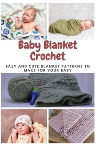 Cover for Joan Anderson · Baby Blanket Crochet (Paperback Book) (2020)