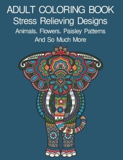 Cover for Sandra Phillips · Adult Coloring Book (Paperback Book) (2021)