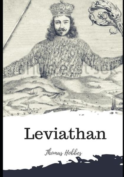Leviathan - Thomas Hobbes - Bücher - Independently Published - 9798593679499 - 11. Januar 2021