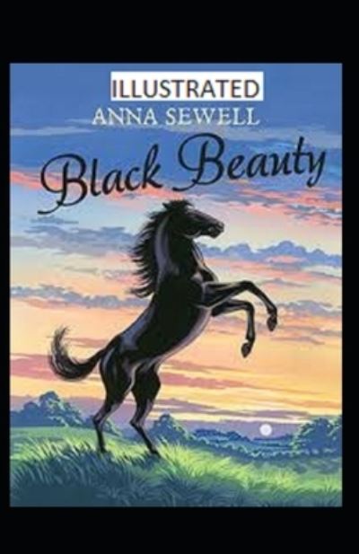 Cover for Anna Sewell · Black Beauty Illustrated (Taschenbuch) (2021)