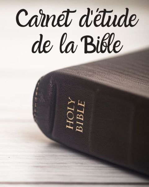 Cover for Carnet Biblique · Carnet d'etude de la Bible (Paperback Book) (2020)