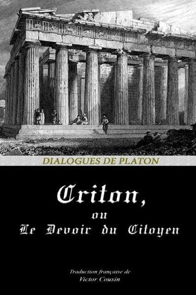 Cover for Platon · Criton, ou le Devoir du Citoyen (Taschenbuch) (2020)