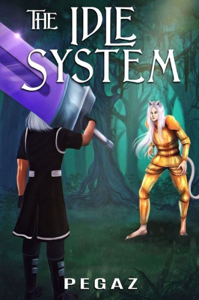 Cover for Pegaz A · The Idle System: The War - The Idle System (Paperback Book) (2020)