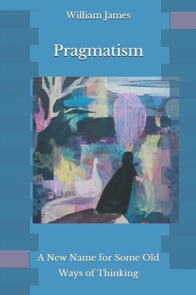 Cover for William James · Pragmatism (Paperback Bog) (2020)