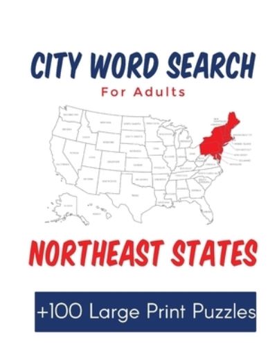 Cover for Donsjournals · City Word Search for Adults Northeast States (Paperback Book) (2020)