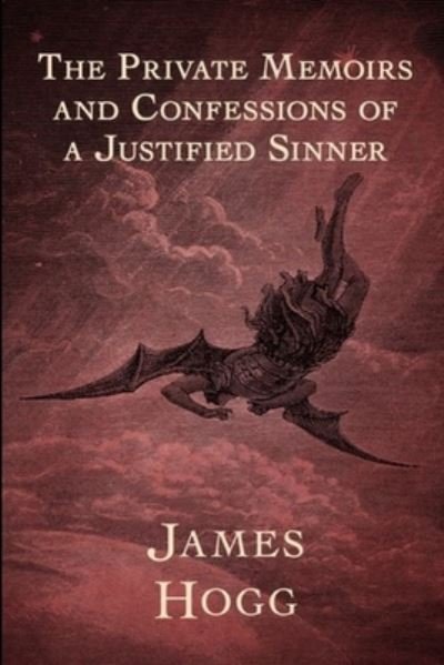 Cover for James Hogg · Private Memoirs and Confessions of a Justified Sinner Illustrated (N/A) (2021)