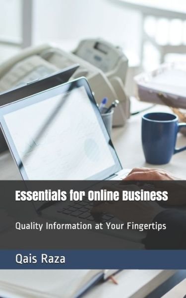 Cover for Raza Qais Raza · Essentials for Online Business: Quality Information at Your Fingertips (Pocketbok) (2021)