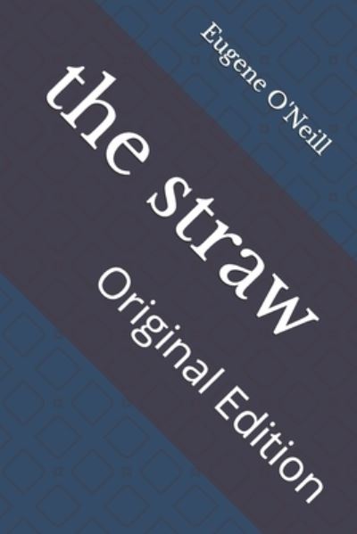 Cover for Eugene O'Neill · Straw (N/A) (2021)