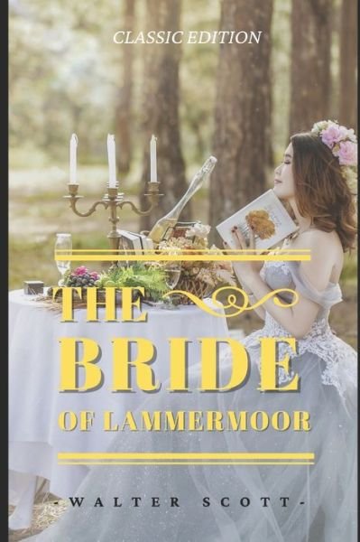 Cover for Walter Scott · The Bride of Lammermoor (Paperback Book) (2021)
