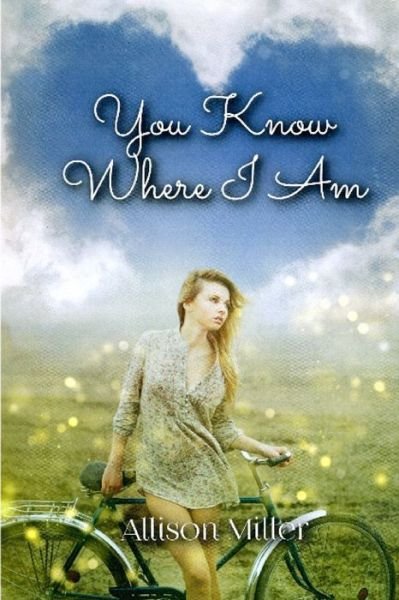 Cover for Allison Miller · You Know Where I Am (Paperback Bog) (2021)