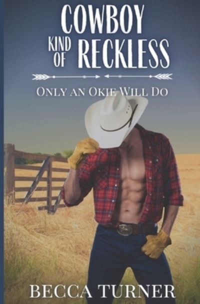 Cover for Becca Turner · Cowboy Kind of Reckless - Only an Okie Will Do (Paperback Book) (2021)