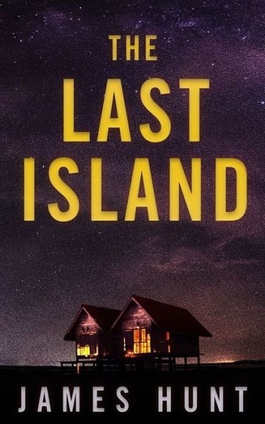 Cover for James Hunt · The Last Island - The Emp Survivor (Paperback Book) (2022)