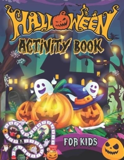 Cover for Moon Marsh · Halloween Activity Book For Kids: Fun Coloring Activities For Kids (Paperback Book) (2022)