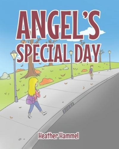 Cover for Heather Hammel · Angel's Special Day (Paperback Book) (2022)