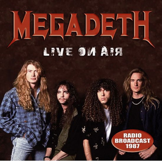 Live on Air 1987 - Megadeth - Musiikki - Spv - 9880450860499 - perjantai 1. huhtikuuta 2016