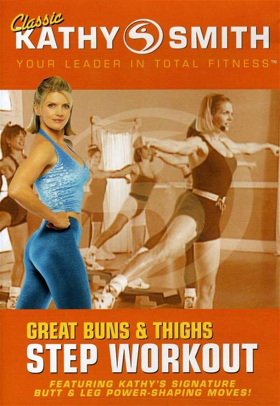 Cover for Kathy Smith · Great Buns &amp; Thighs Step Workout (DVD) (2007)