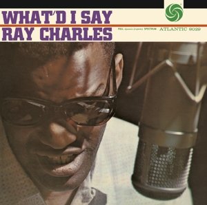 Cover for Ray Charles · What'd I Say (CD) [Japanese R'n'b edition] (2014)