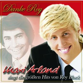 Cover for Maxi Arland · Danke Roy (CD) (2007)