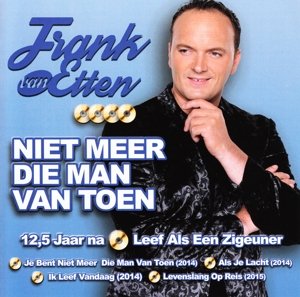 Cover for Frank Van Etten · Niet Meer Die Man Van Toen (CD) (2015)