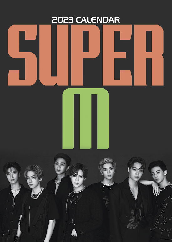 Super M 2023 Unofficial Calendar - Super M - Produtos - VYDAVATELSTIVI - 0617285008500 - 1 de junho de 2022