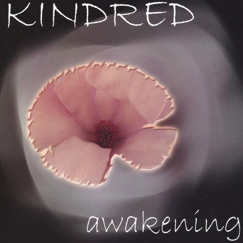 Awakening - Kindred - Music - Kindred - 0634479048500 - July 13, 2004