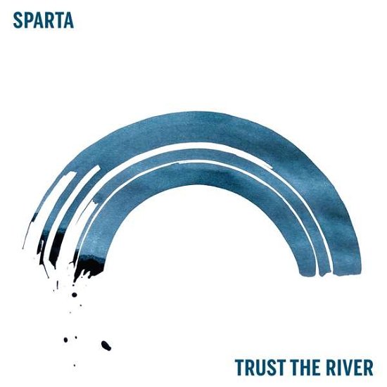 Cover for Sparta · Trust the River (LP) (2020)